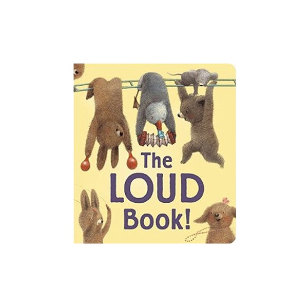 The Loud Book!