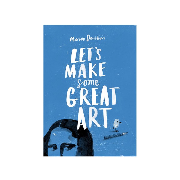 Let&#039;s Make Some Great Art